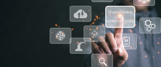 Digitalizzare vs Informatizzare